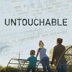 UNTOUCHABLE Documentary Film