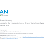 UPAN Monthly Meeting | How to Advocate for Our Incarcerated Loved Ones in Utah's Prison System